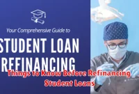 Things to Know Before Refinancing Student Loans